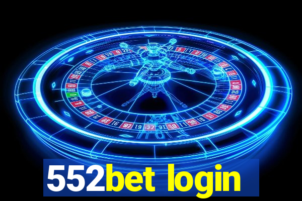 552bet login